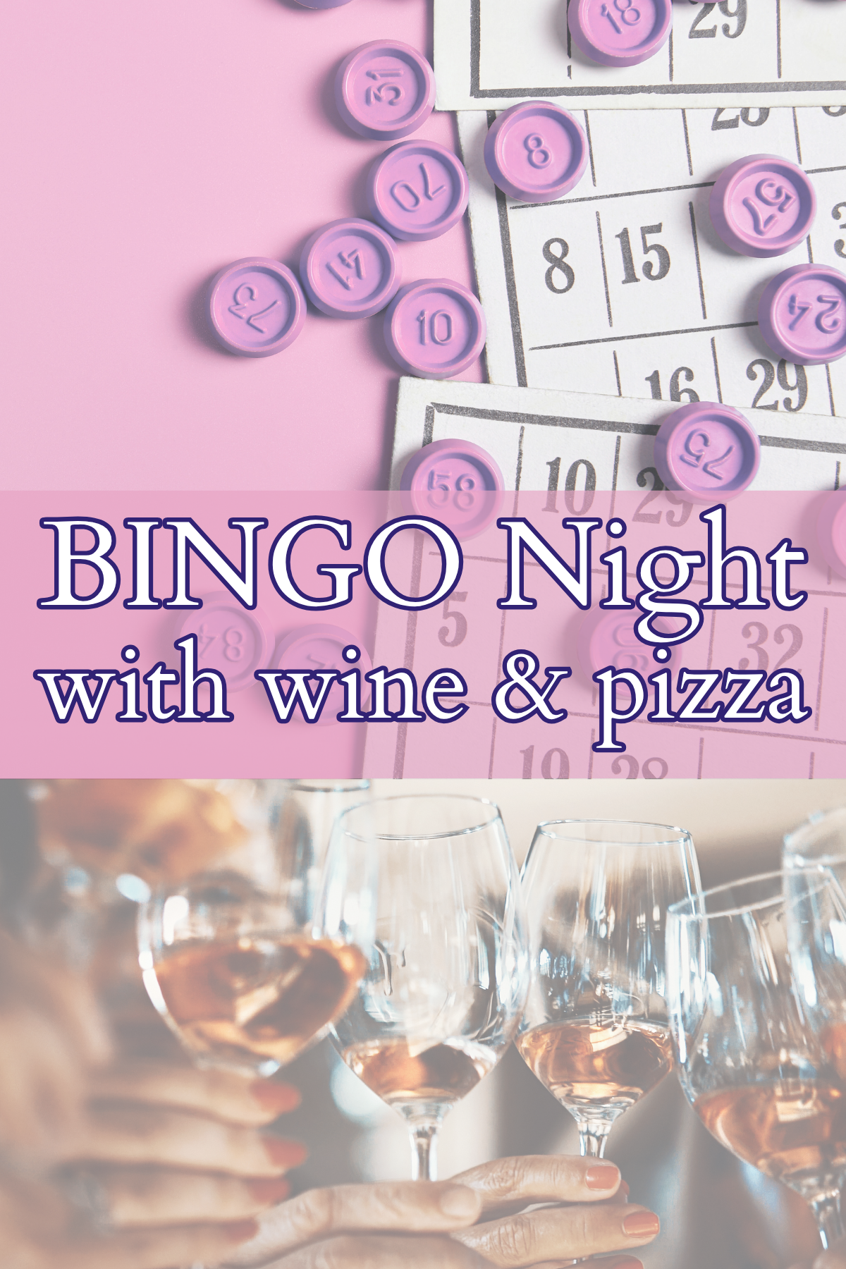 BINGO Night (with wine & pizza!) - August 6