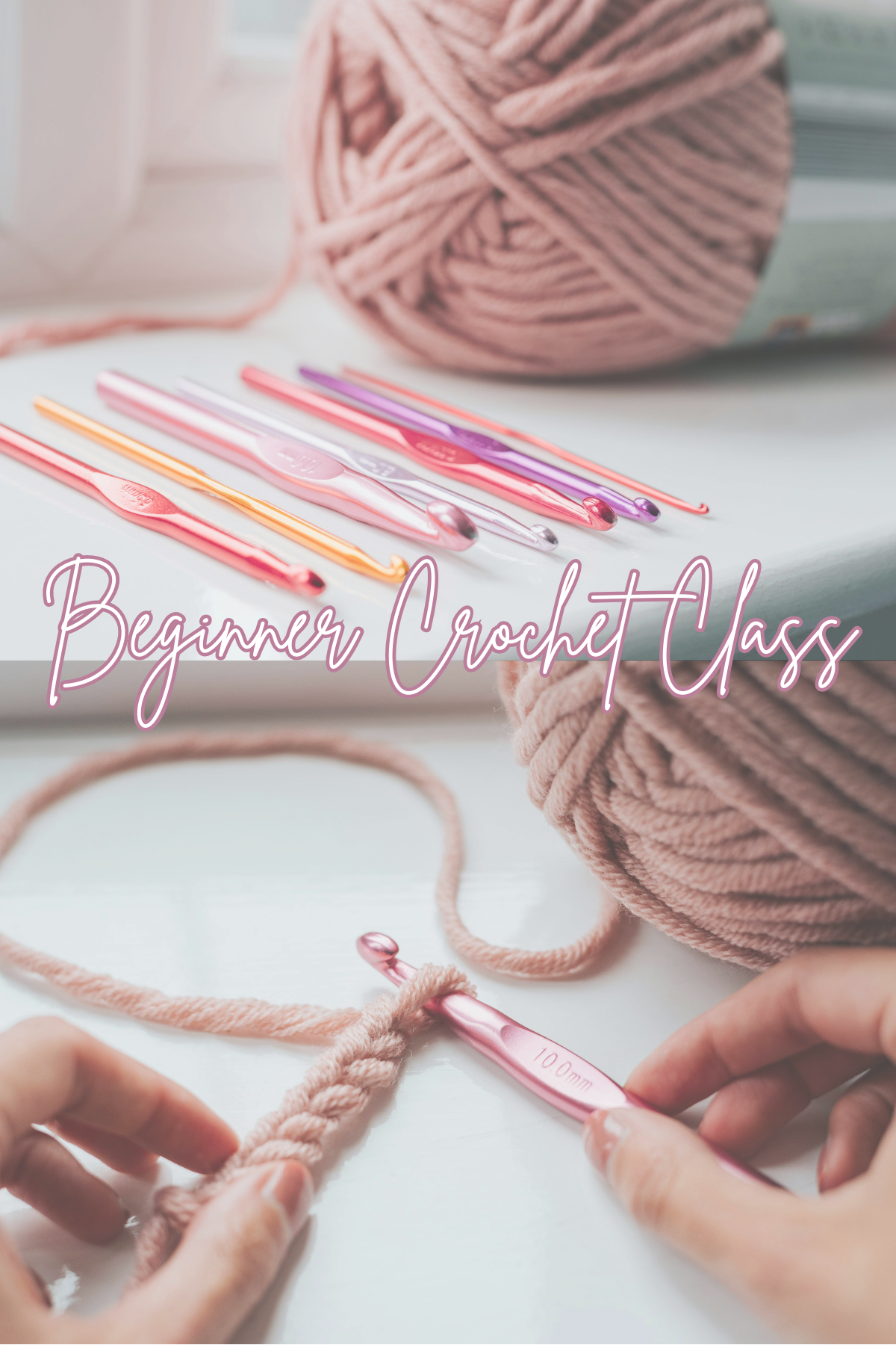Beginner Crochet Class (Level 1) - March 11