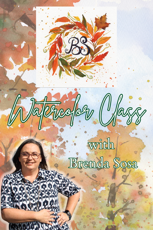 Watercolor Class with Brenda Sosa - October 7