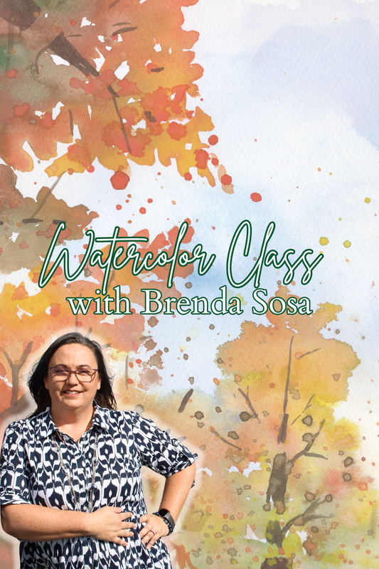Watercolor Class with Brenda Sosa - August 12