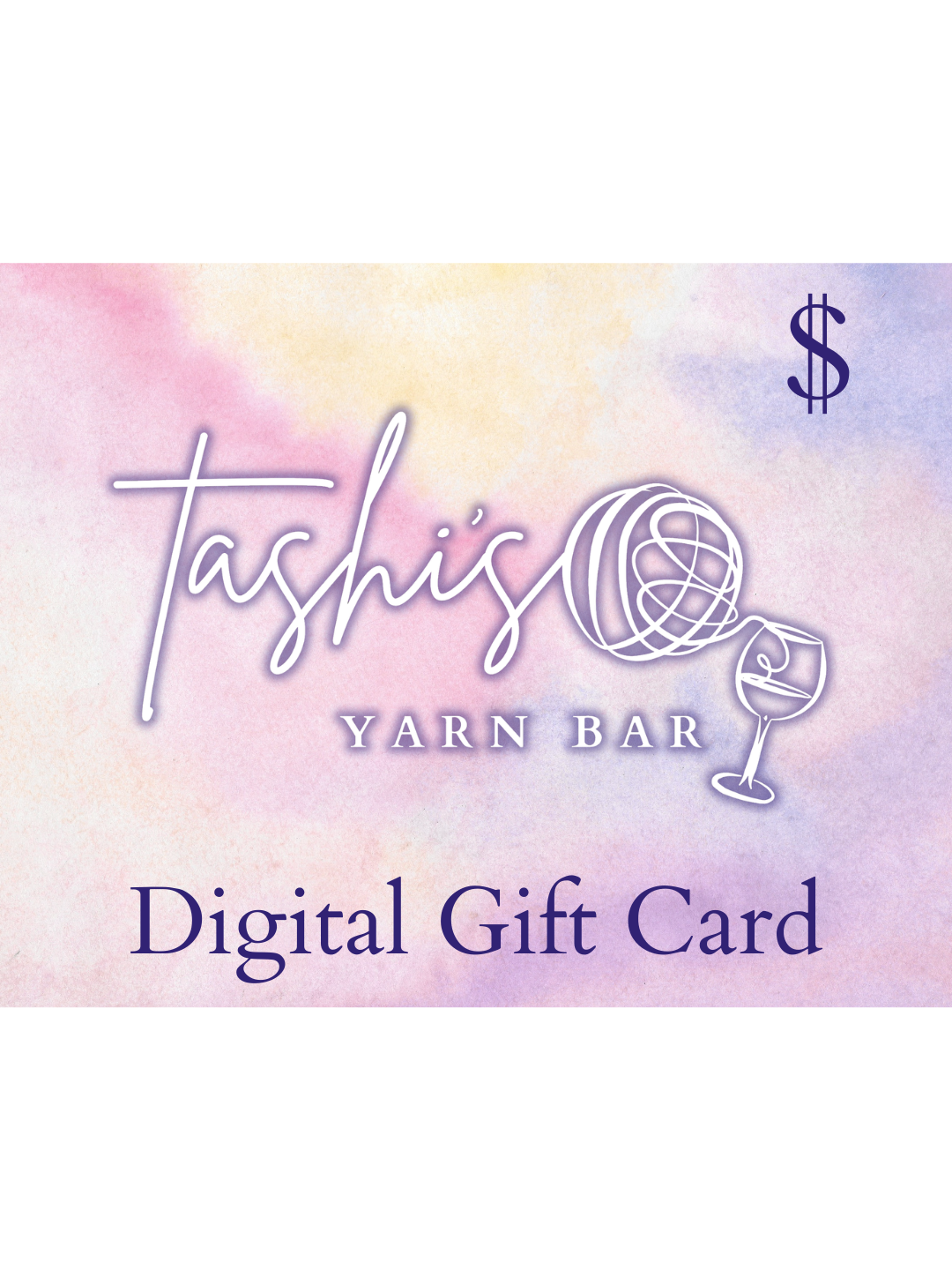 Tashi's Yarn Bar Digital Gift Card